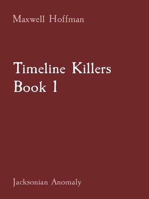 cover image of Timeline Killers Book 1